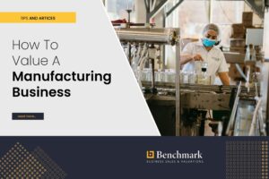 How To Value A Manufacturing Business
