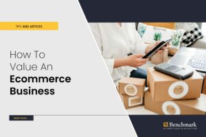 How To Value An Ecommerce Business